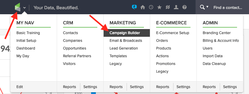 Log into Infusionsoft. Hover over the Master Navigation and click “Campaign Builder“.