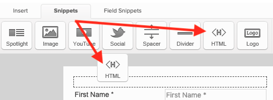 Drag the HTML snippet to the top of your form.