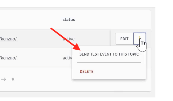 Once you have created your webhook, click the three dot button next to it and select “Send test event to this topic“.