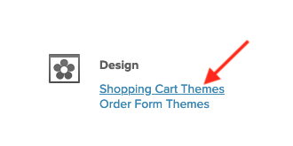 Under the “Design” section, click “Shopping Cart Themes“.