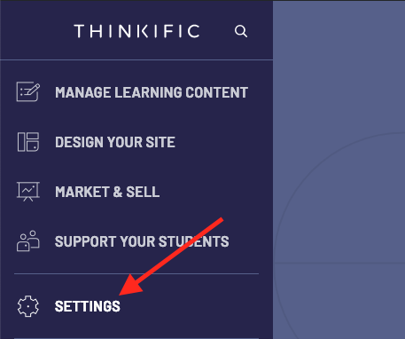 Log into your Thinkific account and click “Settings“.
