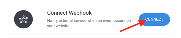 Scroll down to Connect Webhook and click Connect.