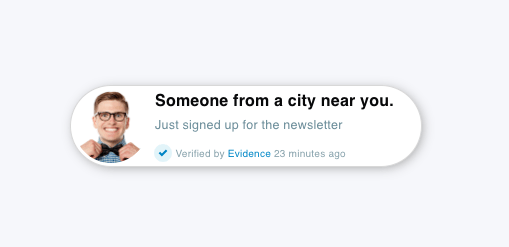 Our notification in its current state will only display "Someone from a city near you." We want to add the first name of the subscriber so that the notification carries more weight and looks more authentic. (Multiple Sources)