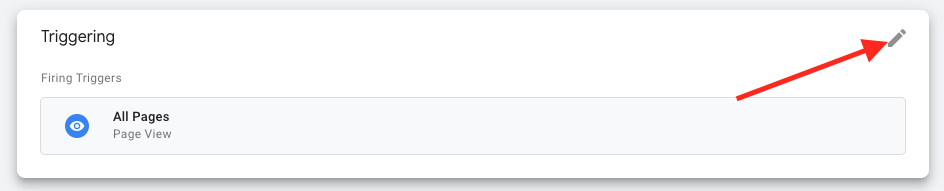 click the pencil icon under triggering