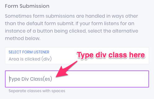 Either the div containing the submit button or the div button itself should have at least one class. This class is what needs to be entered in Evidence source settings.